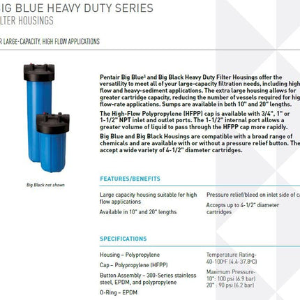 Pentair Big Blue Heavy Duty Series filter housing specs showing 10-inch and 20-inch options, HFPP cap, and compatibility with 4-1/2 inch diameter cartridges.
